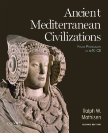 Image for Ancient Mediterranean civilizations : from prehistory to 640 CE