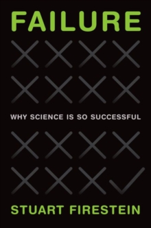Image for Failure  : why science is so successful