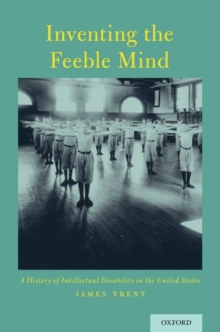 Image for Inventing the Feeble Mind