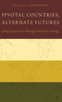 Pivotal Countries, Alternate Futures