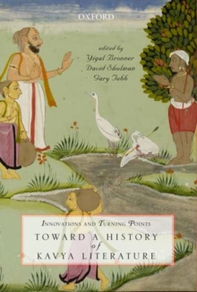 Image for Innovations and turning points  : toward a history of Kåavya literature
