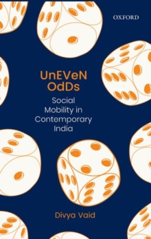 Image for Uneven odds  : social mobility in contemporary India