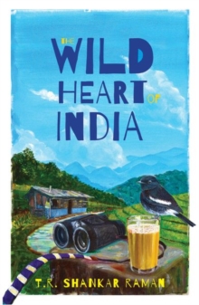 Wild Heart of India