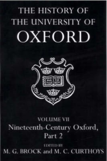 Image for The History of the University of Oxford: Volume VII: Nineteenth-Century Oxford, Part 2