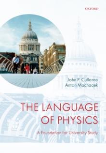 Image for The language of physics  : a foundation for university study