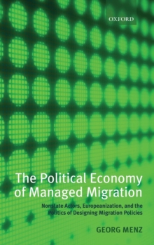 Political Economy of Managed Migration
