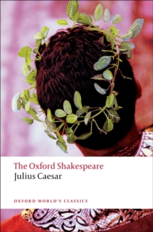 Image for Julius Caesar: The Oxford Shakespeare