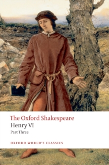 Image for Henry VI Part Three: The Oxford Shakespeare