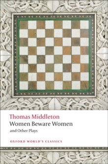 Image for Women Beware Women, and Other Plays