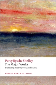 Image for Percy Bysshe Shelley  : the major works