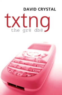 Image for Txtng  : the Gr8 Db8