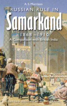 Image for Russian rule in Samarkand  : a comparison with British India