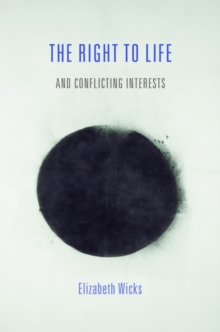 Right to Life and Conflicting Interests