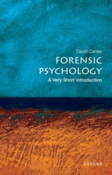 Image for Forensic Psychology: A Very Short Introduction