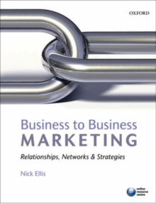 Image for Business-to-business marketing  : relationships, networks & strategies