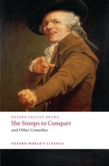 Image for She stoops to conquer and other comedies