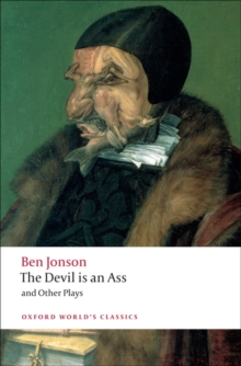 Image for The Devil is an ass and other plays