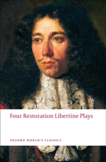 Image for Four Restoration Libertine Plays