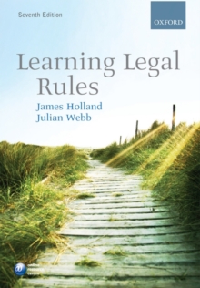 Image for Learning legal rules  : a students' guide to legal method and reasoning