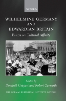 Image for Wilhelmine Germany and Edwardian Britain