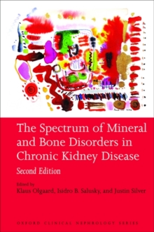 Spectrum of Mineral and Bone Disorders in Chronic Kidney Disease