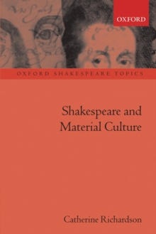 Image for Shakespeare and material culture