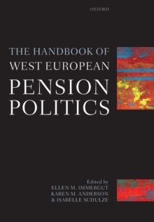 The Handbook of West European Pension Politics