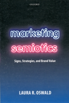 Image for Marketing semiotics  : signs, strategies, and brand value