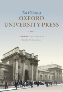 Image for History of Oxford University PressVolume III,: 1896 to 1970