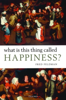What Is This Thing Called Happiness?