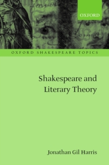 Image for Shakespeare and Literary Theory