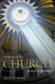 Image for A history of the church through its buildings