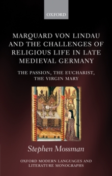 Image for Marquard von Lindau and the Challenges of Religious Life in Late Medieval Germany