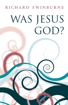 Image for Was Jesus God?