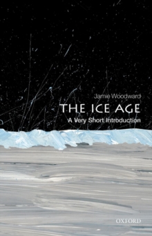 Image for The Ice Age  : a very short introduction