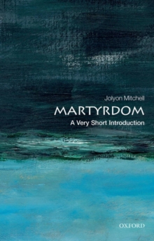 Image for Martyrdom  : a very short introduction