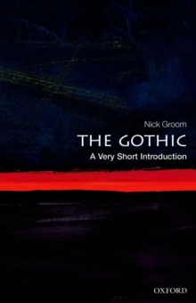 Image for The Gothic  : a very short introduction
