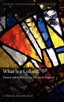 Image for What is a lollard?  : dissent and belief in late medieval England