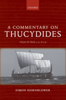 A Commentary on Thucydides: Volume III: Books 5.25-8.109