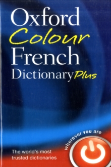 Oxford Colour French Dictionary Plus