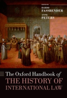 Image for The Oxford Handbook of the History of International Law
