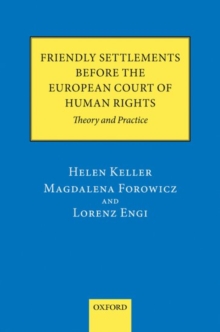 Friendly Settlements before the European Court of Human Rights