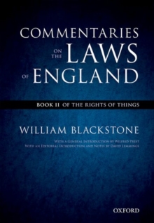 Image for The Oxford edition of Blackstone - Commentaries on the laws of EnglandBook II,: Of the rights of things