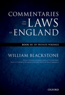 Image for The Oxford edition of Blackstone - Commentaries on the laws of EnglandBook III,: Of private wrongs