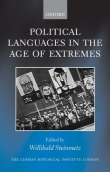 Image for Political Languages in the Age of Extremes