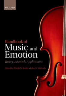 Image for Handbook of music and emotion  : theory, research, applications
