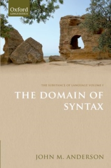 Substance of Language Volume I: The Domain of Syntax