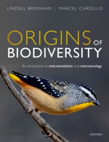 Image for Origins of biodiversity  : an introduction to macroevolution and macroecology