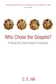 Image for Who Chose the Gospels?