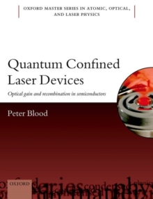 Image for Quantum confined laser devices  : optical gain and recombination in semiconductors